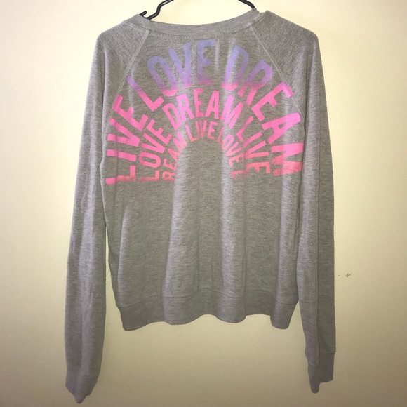 Aeropostale Tops - AERO LIVE LOVE DREAM LLD crew neck sweatshirt